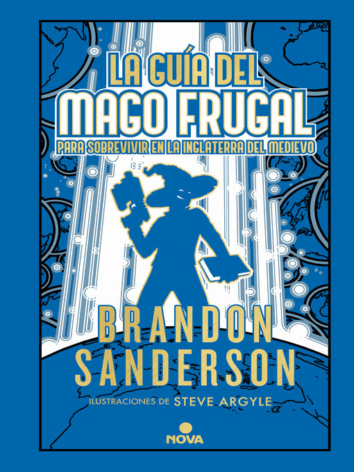 Title details for La guía del mago frugal para sobrevivir en la Inglaterra del Medievo by Brandon Sanderson - Available